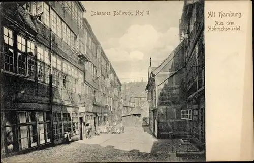 Ak Hamburg Mitte Altstadt, Johannes Bollwerk, Hof II., Abbruchsviertel