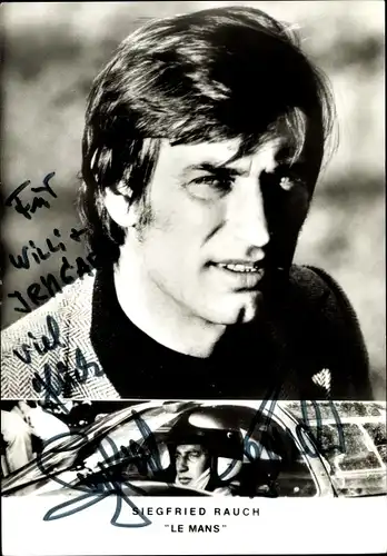 Ak Schauspieler Siegfried Rauch, Le Mans, Portrait, Autogramm