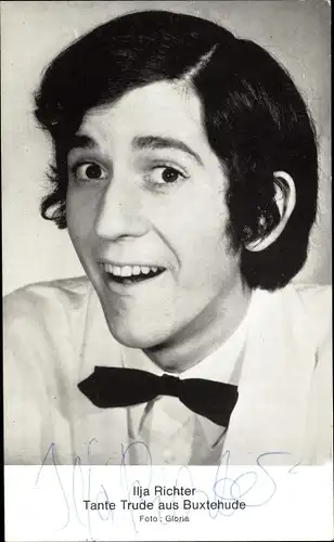 Ak Schauspieler Ilja Richter, Tante Trude aus Buxtehude, Autogramm