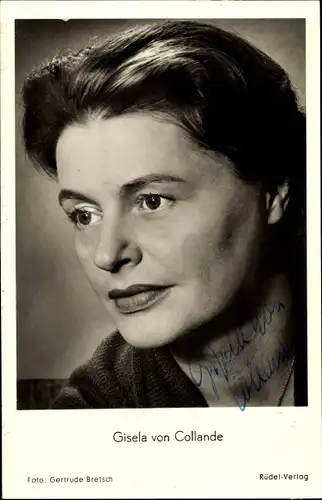 Ak Schauspielerin Gisela von Collande, Portrait, Autogramm