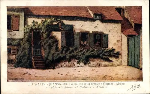 Künstler Ak Hansi / Jean Jacques Waltz, Colmar Kolmar, La Maison d'un bottier à Colmar Alsace