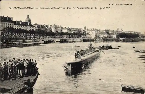 Ak Chalon sur Saône Saône et Loire, Französisches U Boot, SC 3, Chanriers Schneider & Cie.