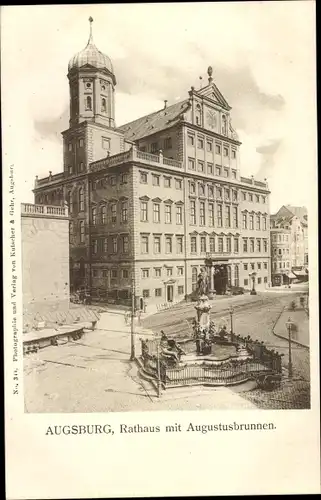 Ak Augsburg in Schwaben, Rathaus, Augustusbrunnen