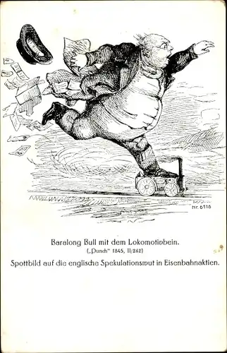 Künstler Ak Baralong Bull mit dem Lokomotivbein, Karikatur von 1845, Aktien