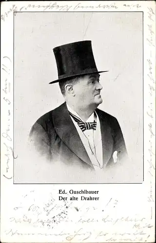 Ak Volkssänger Edmund Guschelbauer, der alte Drahrer