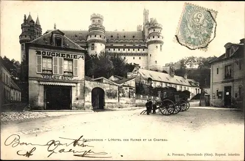 Ak Pierrefonds Oise, Hotel des ruines, Schloss, Boucherie Violet