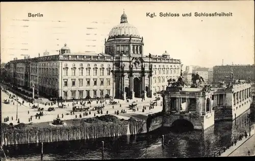 Ak Berlin Mitte, Kgl. Schloss und Schlossfreiheit