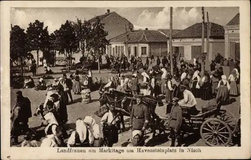 Ak Niš Nisch Serbien, Landfrauen am Markttag, Havensteinplatz, Deutsche Soldaten, I. WK