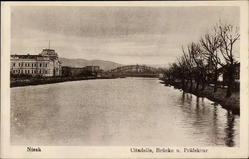 Ak Niš Nisch Serbien, Zitadelle, Brücke und Präfektur