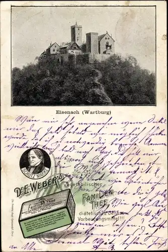 Ak Lutherstadt Eisenach in Thüringen, Wartburg, Dr. E. Webers Familien Thee