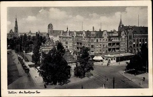 Ak Szczecin Stettin Pommern, Am Berliner Tor