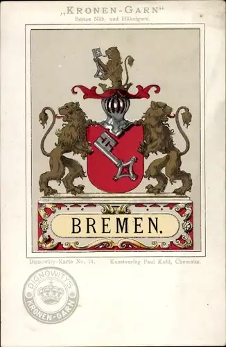 Künstler Wappen Litho Hansestadt Bremen, Wappen der Stadt, Reklame Dignowitys Kronen-Garn
