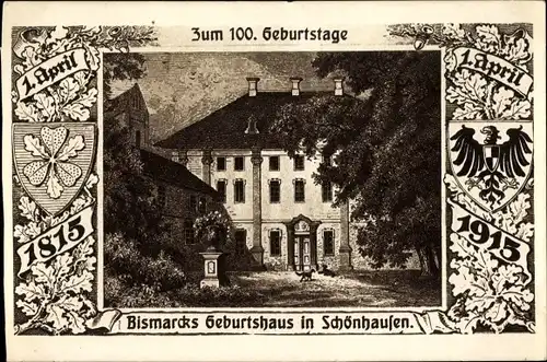 Ak Schönhausen Elbe Sachsen Anhalt, Bismarcks Geburtshaus, Jubiläum, 100. Geburtstag, 1815-1915