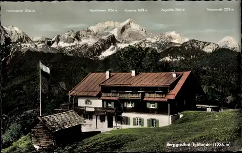 Ak Eckbauer Garmisch Partenkirchen in Oberbayern, Berggasthotel Eckbauer, Zugspitze