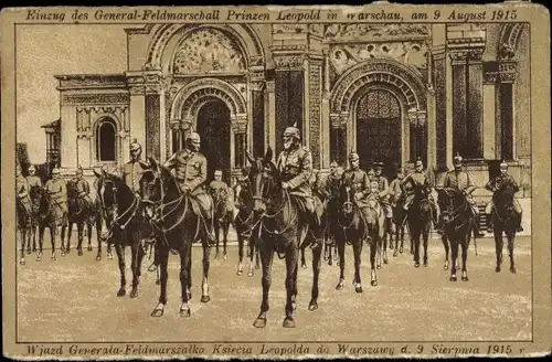 Ak Warszawa Warschau Polen, Einzug des Generalfeldmarschall Prinzen Leopold, 1915