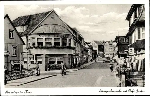Ak Braunlage im Oberharz, Elbingröderstraße mit Café Junker