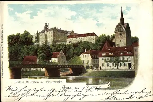 Ak Gera in Thüringen, Schloss Osterstein, Untermhaus, Kirche, Elsterbrücke