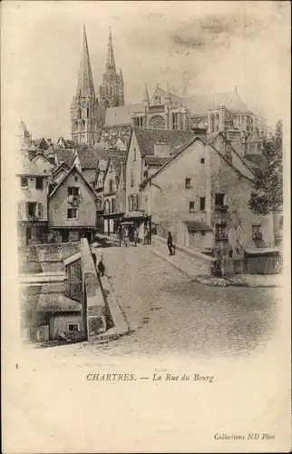 Ak Chartres Eure et Loir, La Rue du Bourg