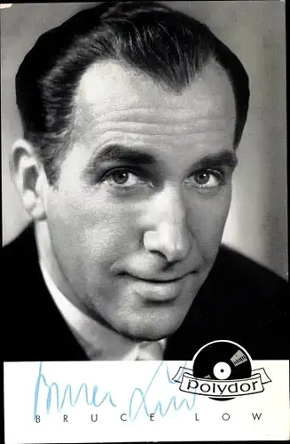 Ak Sänger Bruce Low, Portrait, Polydor Schallplatten, Autogramm