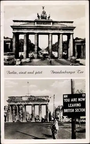 Ak Berlin Mitte, Berlin einst und jetzt, Brandenburger Tor, You are now leaving British Sector