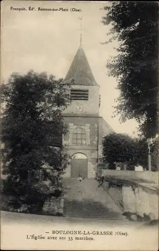 Ak Boulogne la Grasse Oise, l'Eglise avec ses 33 marches