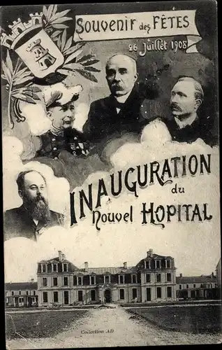 Ak Calvados, Inauguration du Nouvel Hôpital, 26 Juillet 1908, Clemenceau