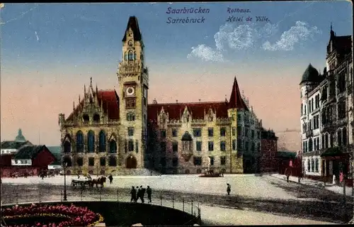 Ak Saarbrücken im Saarland, Sarrebruck, Rathaus, Hotel de Ville