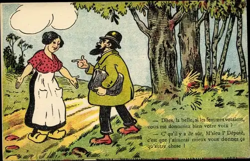 Künstler Ak Sag, Schöne, wenn Frauen wählen würden, M'sieu l'Depute