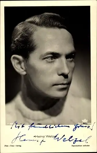 Ak Schauspieler Heinz Welzel, Portrait, Autogramm