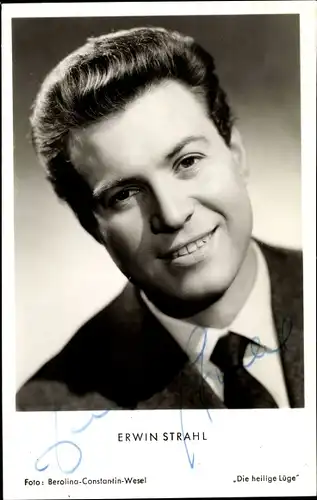 Ak Schauspieler Erwin Strahl, Portrait, Autogramm