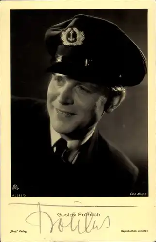 Ak Schauspieler Gustav Fröhlich, Portrait, Kapitänsmütze, Autogramm
