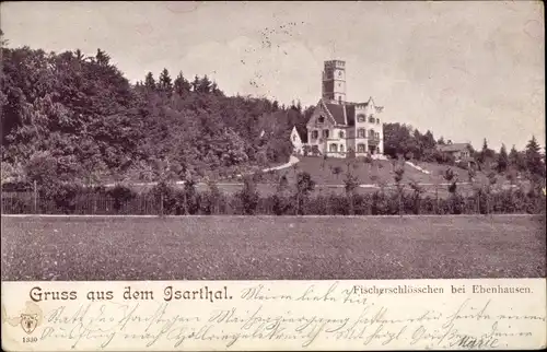Ak Ebenhausen Schäftlarn in Oberbayern, Fischerschlösschen