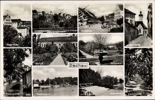 Ak Dachau in Oberbayern, Hofgarten, Familienbad, Laubengang, Amperwehr, Zieglerbräu, Stadtplatz