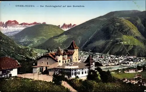 Ak Gries Bozen Bolzano Südtirol, Reichsreglerhof auf dem Guntschna