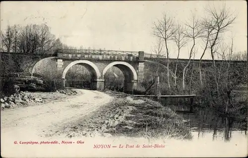 Ak Noyon Oise, Brücke von Saint Blaise