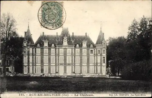 Ak Acy en Multien Oise, Château