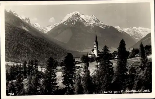 Ak Telfes im Stubai Tirol, Kirchturm, Stubaiergletscher