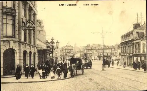 Ak Saint Quentin Aisne, D'Isle Straße