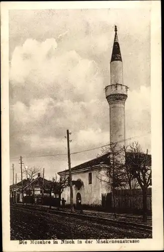 Ak Niš Nisch Serbien, Moschee, Mackensenstraße