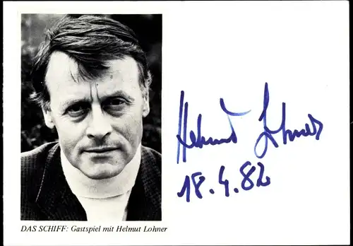 Autogrammkarte von Helmut Lohner, Gastspiel in Das Schiff, Autogramm