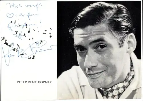 Autogrammkarte Schauspieler Peter René Körner, Portrait, Autogramm