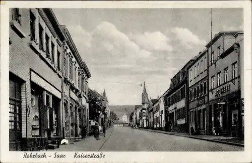 Ak Rohrbach Sankt Ingbert im Saarland, Kaiserstraße, Geschäfte