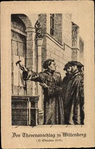 Künstler Ak Lutherstadt Wittenberg, Der Thesenanschlag 1517, Martin Luther