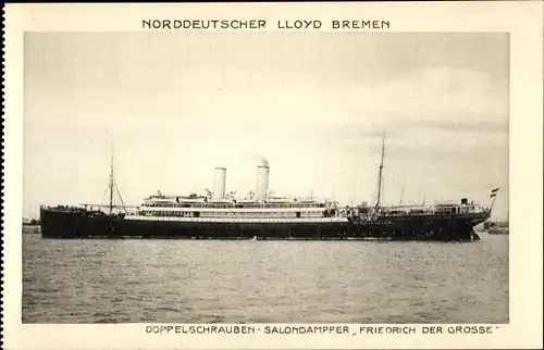 Ak Doppelschrauben-Salondampfer Friedrich der Große, Norddeutscher Lloyd Bremen