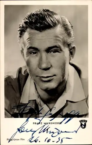 Ak Schauspieler Franz Muxeneder, Portrait, Autogramm