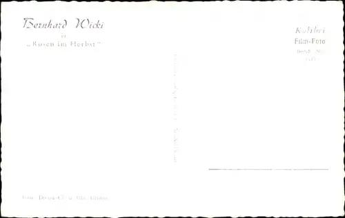 Ak Schauspieler Benhard Wicki, Portrait, Autogramm, Rosen im Herbst