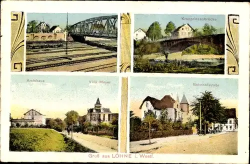 Ak Löhne in Westfalen, Kronprinzenbrücke, Amtshaus, Villa Meyer, Bahnhofstraße, Bahnanlagen