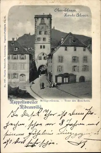 Ak Ribeauvillé Rappoltsweiler Elsass Haut Rhin, Metzgerturm