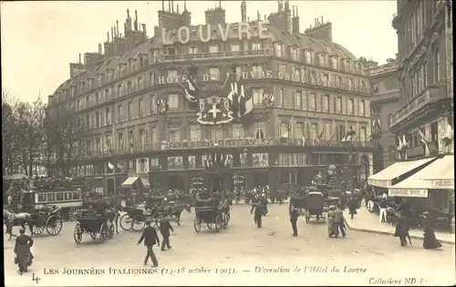 Ak Paris I, Hotel du Louvre, Italienische Tage, 14.-18. Oktober 1903