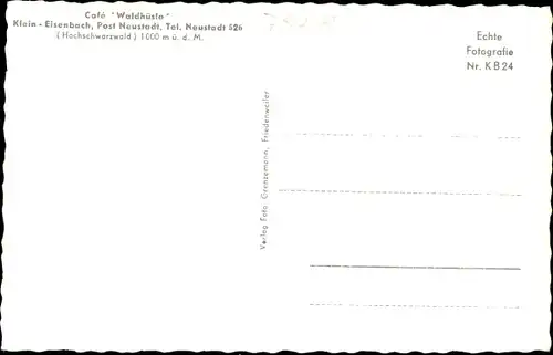Ak Klein Eisenbach im Schwarzwald, Cafe Waldhüsle